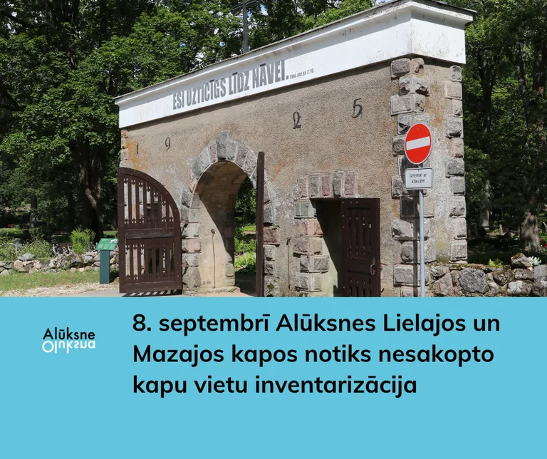 Alūksnē tuvojas kapu pārbaude: kas jāizdara līdz 8. septembrim